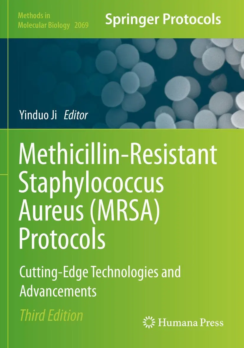Cover: 9781493998517 | Methicillin-Resistant Staphylococcus Aureus (MRSA) Protocols | Ji | xi
