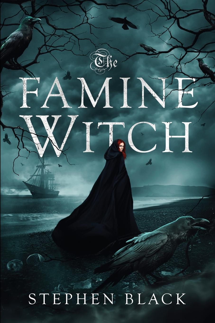 Cover: 9781958228517 | The Famine Witch | Stephen Black | Taschenbuch | Englisch | 2024
