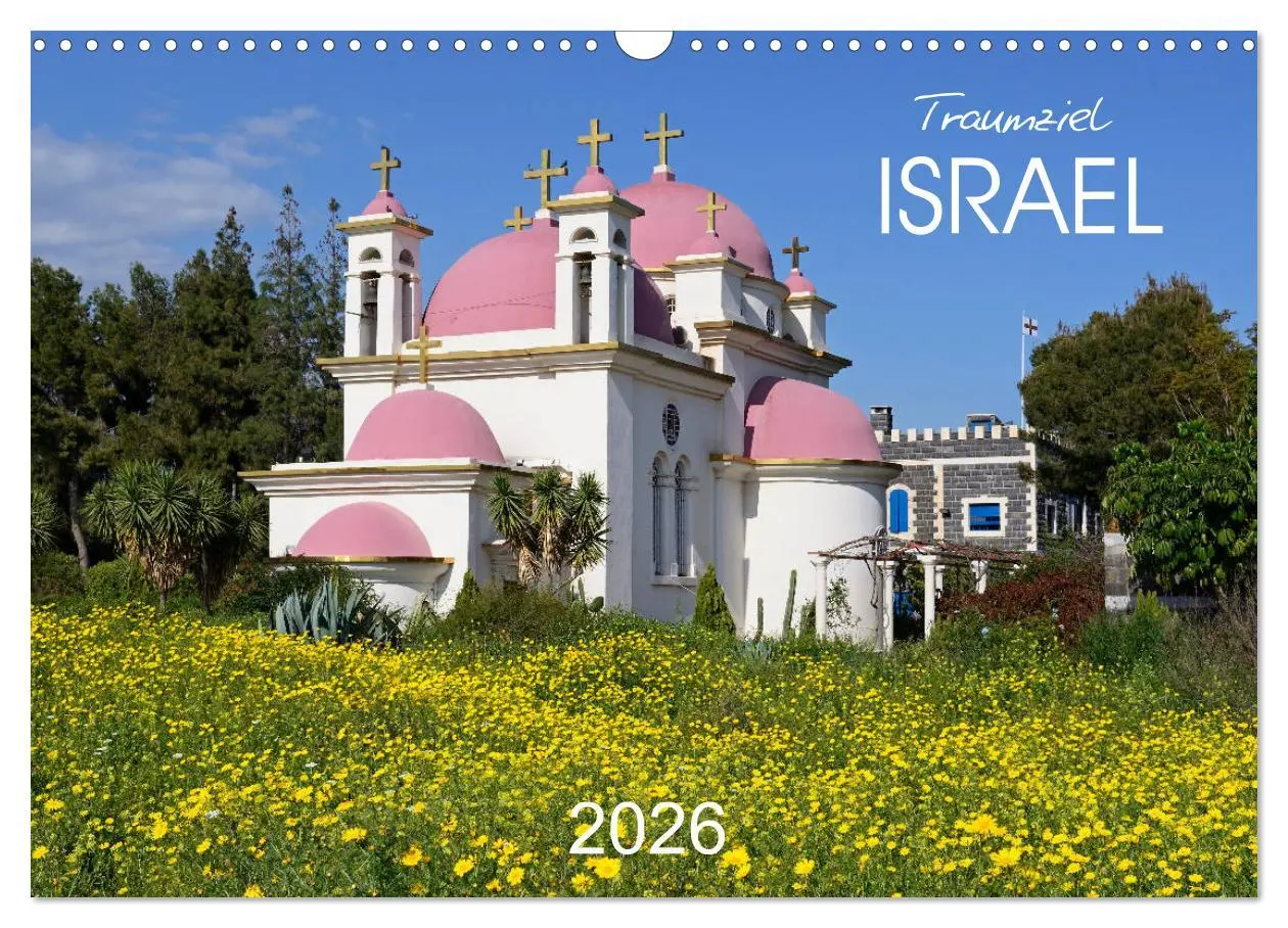 Cover: 9783457778517 | Traumziel Israel (Wandkalender 2026 DIN A3 quer), CALVENDO...