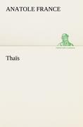 Thaïs | Anatole France | Taschenbuch | Paperback | 152 S. | Französisch | 2012 | TREDITION CLASSICS | EAN 9783849128517 - France, Anatole