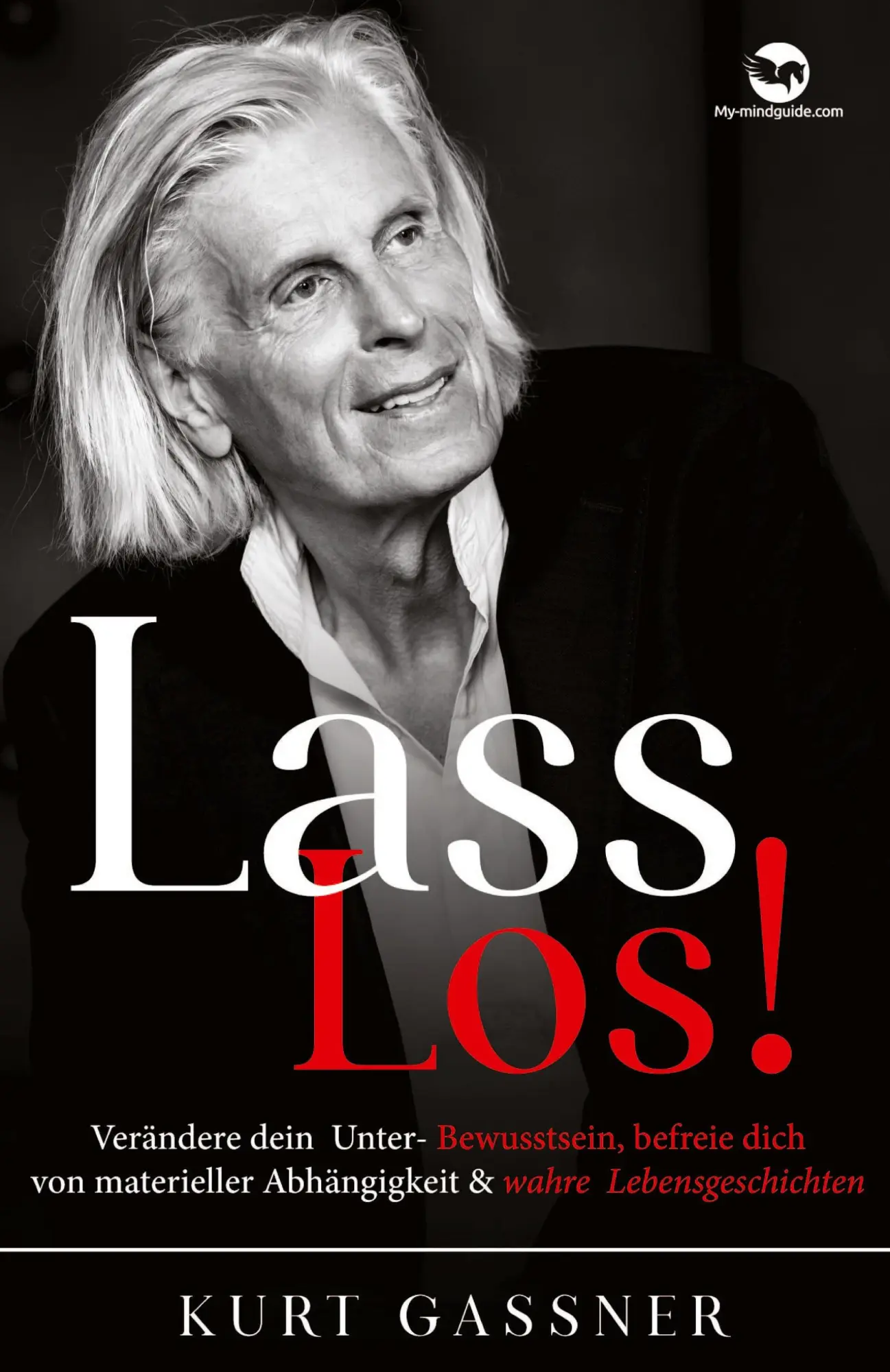 Cover: 9783949978517 | Lass Los! | Kurt Friedrich Gassner | Taschenbuch | Paperback | 182 S.