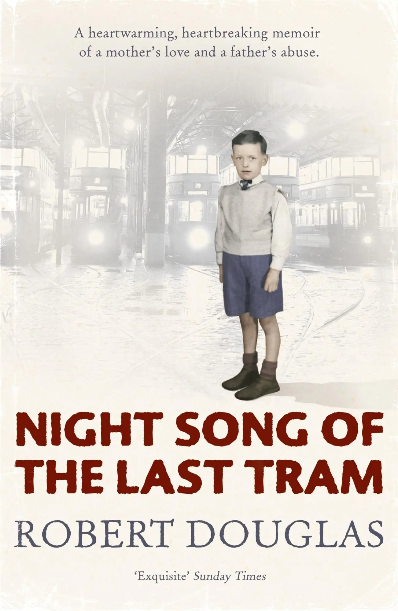 Cover: 9780340838617 | Night Song of the Last Tram - A Glasgow Childhood | Robert Douglas