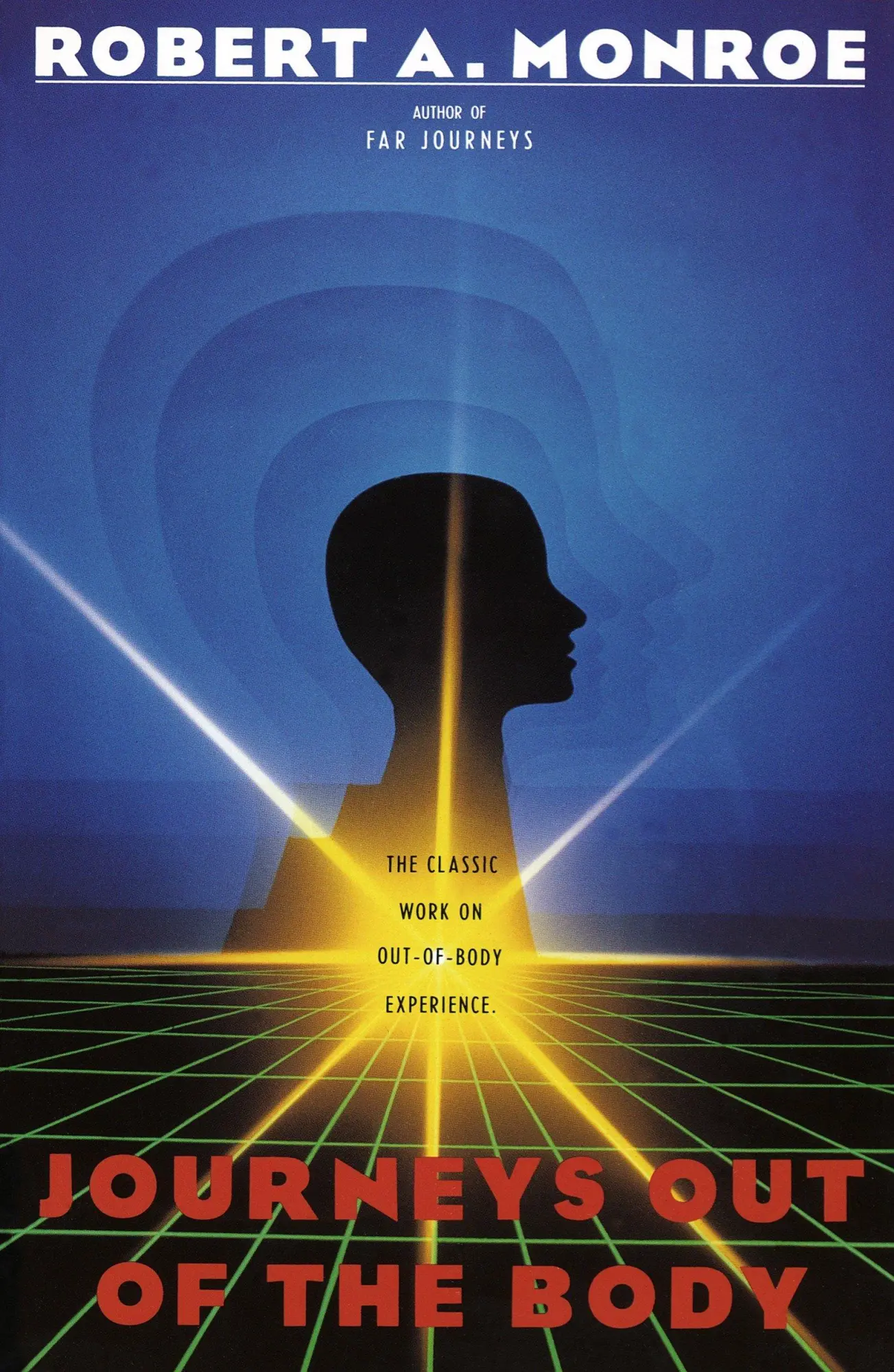Cover: 9780385008617 | Journeys Out of the Body | The Classic Work on Out-of-Body Experience