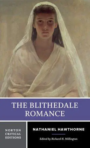 Cover: 9780393928617 | The Blithedale Romance | A Norton Critical Edition | Hawthorne | Buch