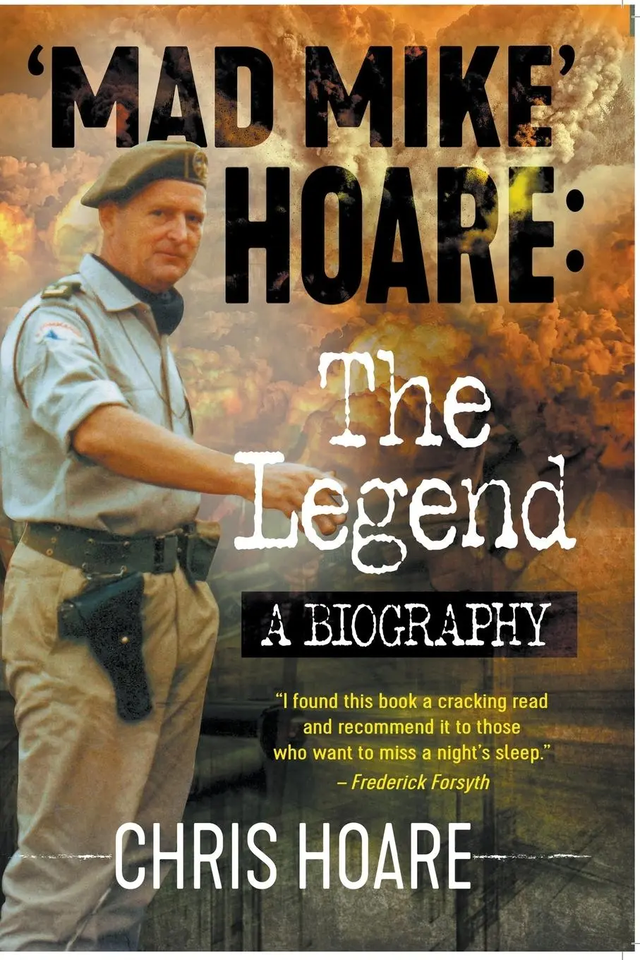 Cover: 9780620798617 | 'Mad Mike' Hoare | The Legend | Chris Hoare | Taschenbuch | Englisch