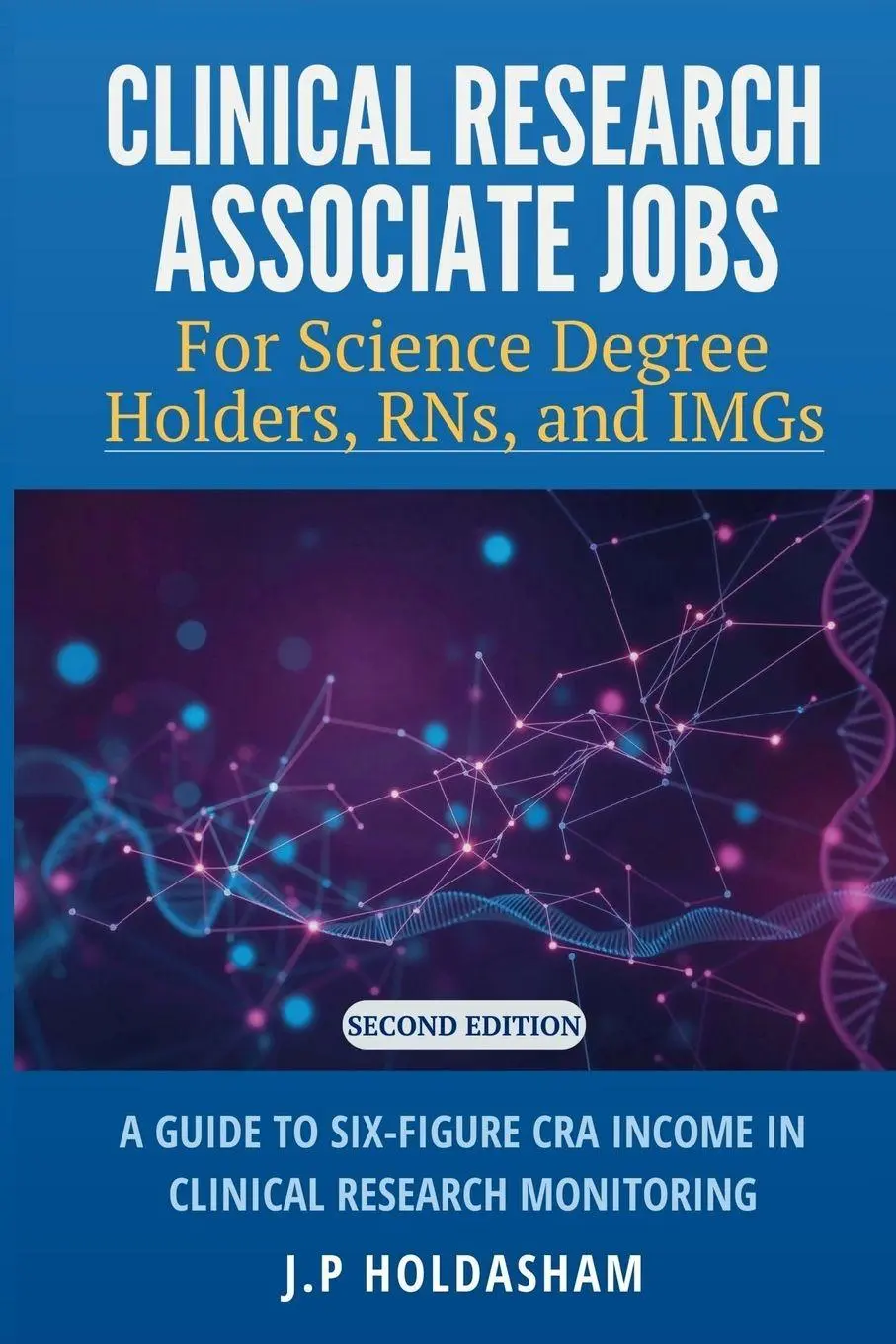 Cover: 9781962798617 | Clinical Research Associate Jobs for Life Science Degree Holders,...