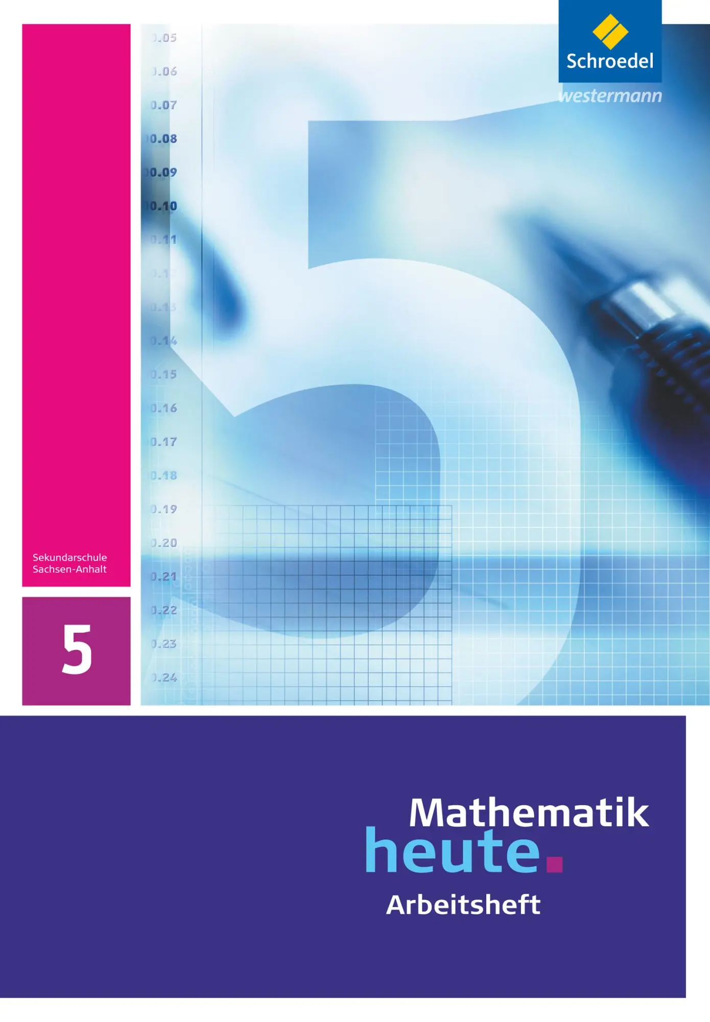 Cover: 9783507878617 | Mathematik heute 5. Arbeitsheft. Sachsen-Anhalt | Ausgabe 2009 | 64 S.