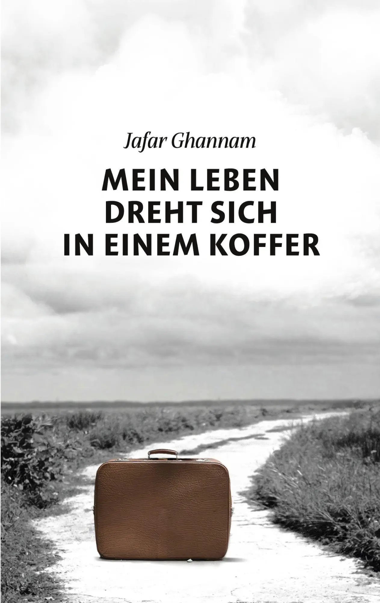 Cover: 9783695128617 | Mein Leben dreht sich in einem Koffer | Jafar Ghannam | Taschenbuch