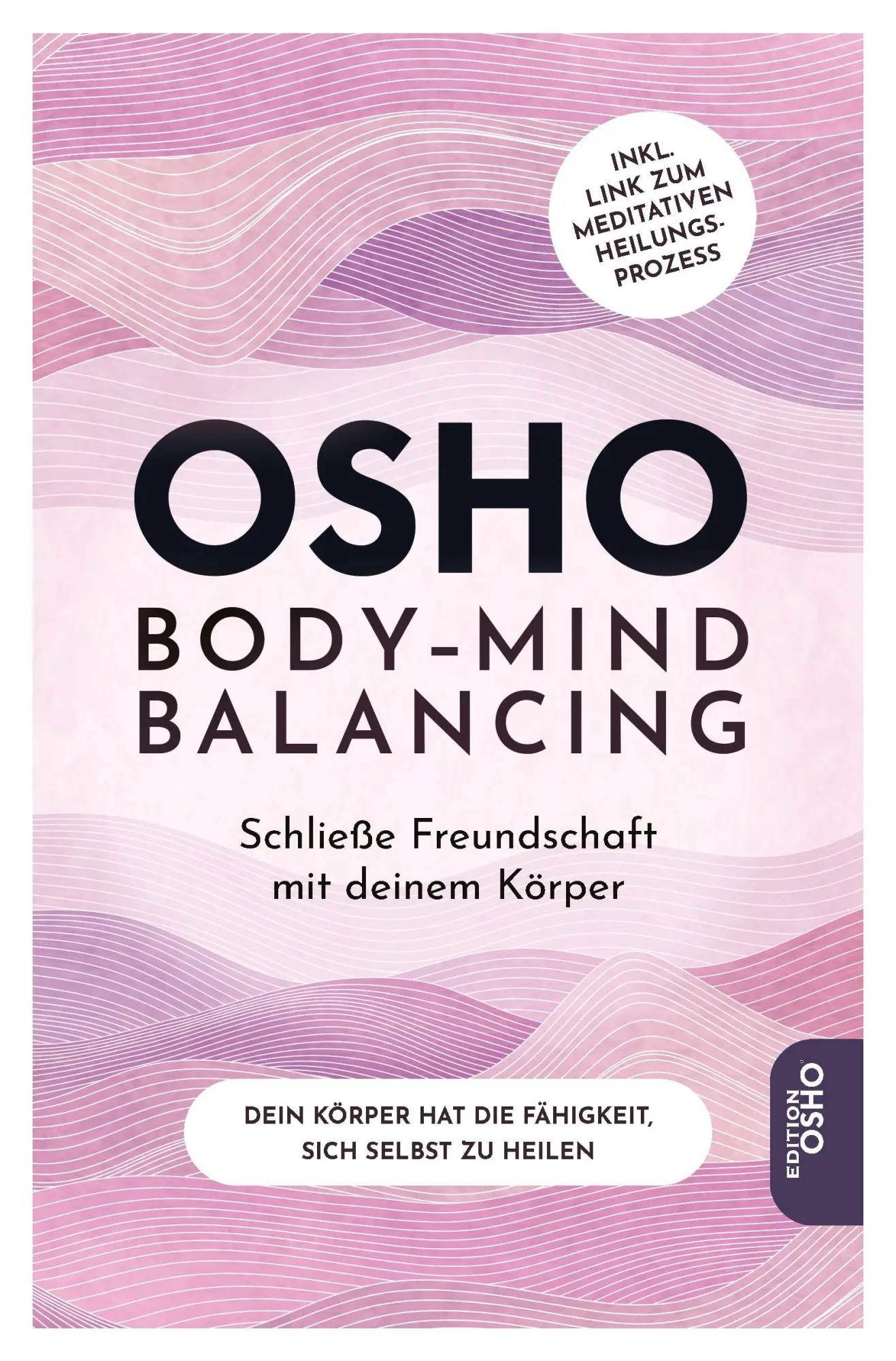 Cover: 9783947508617 | Body-Mind Balancing | Osho | Taschenbuch | Edition Osho | 216 S.