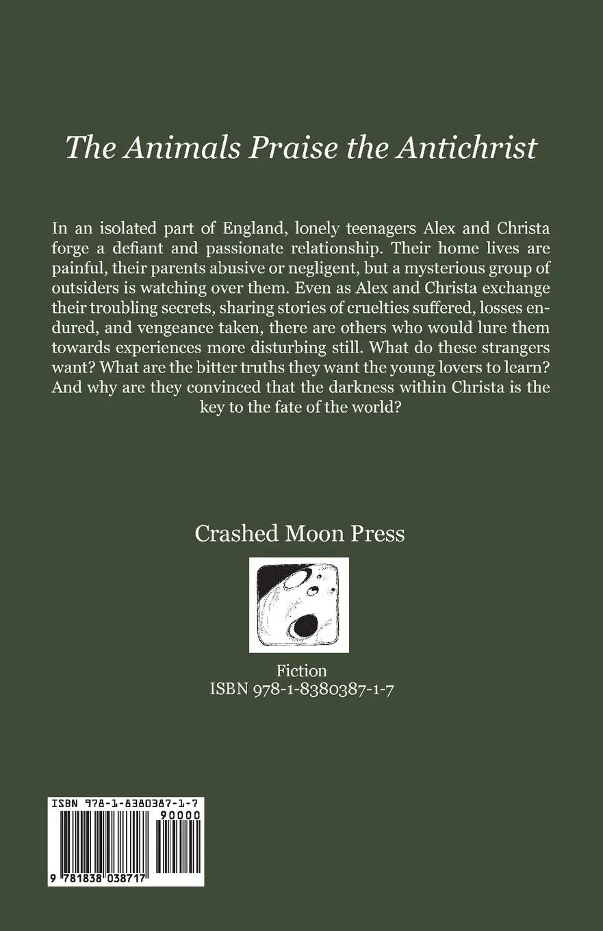 Rückseite: 9781838038717 | The Animals Praise the Antichrist | Alex Older | Taschenbuch | 2020