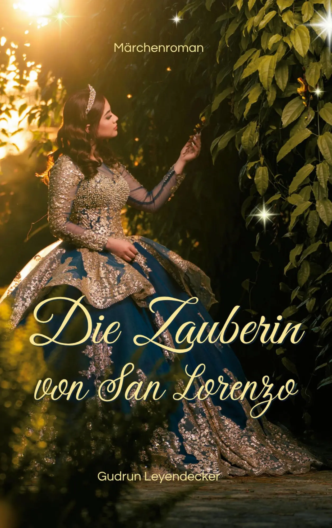 Cover: 9783695118717 | Die Zauberin von San Lorenzo | Märchenroman | Gudrun Leyendecker