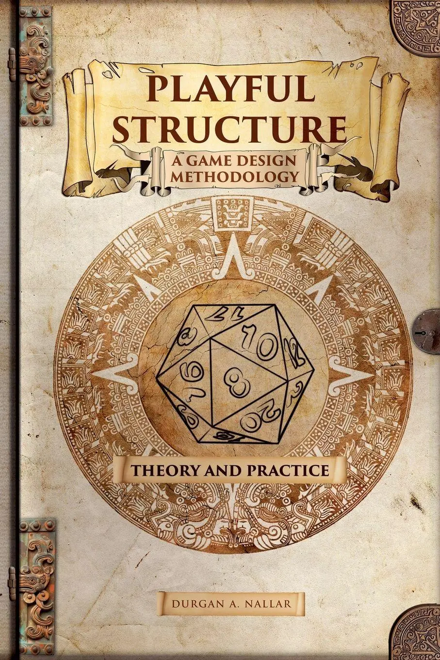 Cover: 9798230678717 | Playful Structure - A Game Design Methodology | Theory and Practice