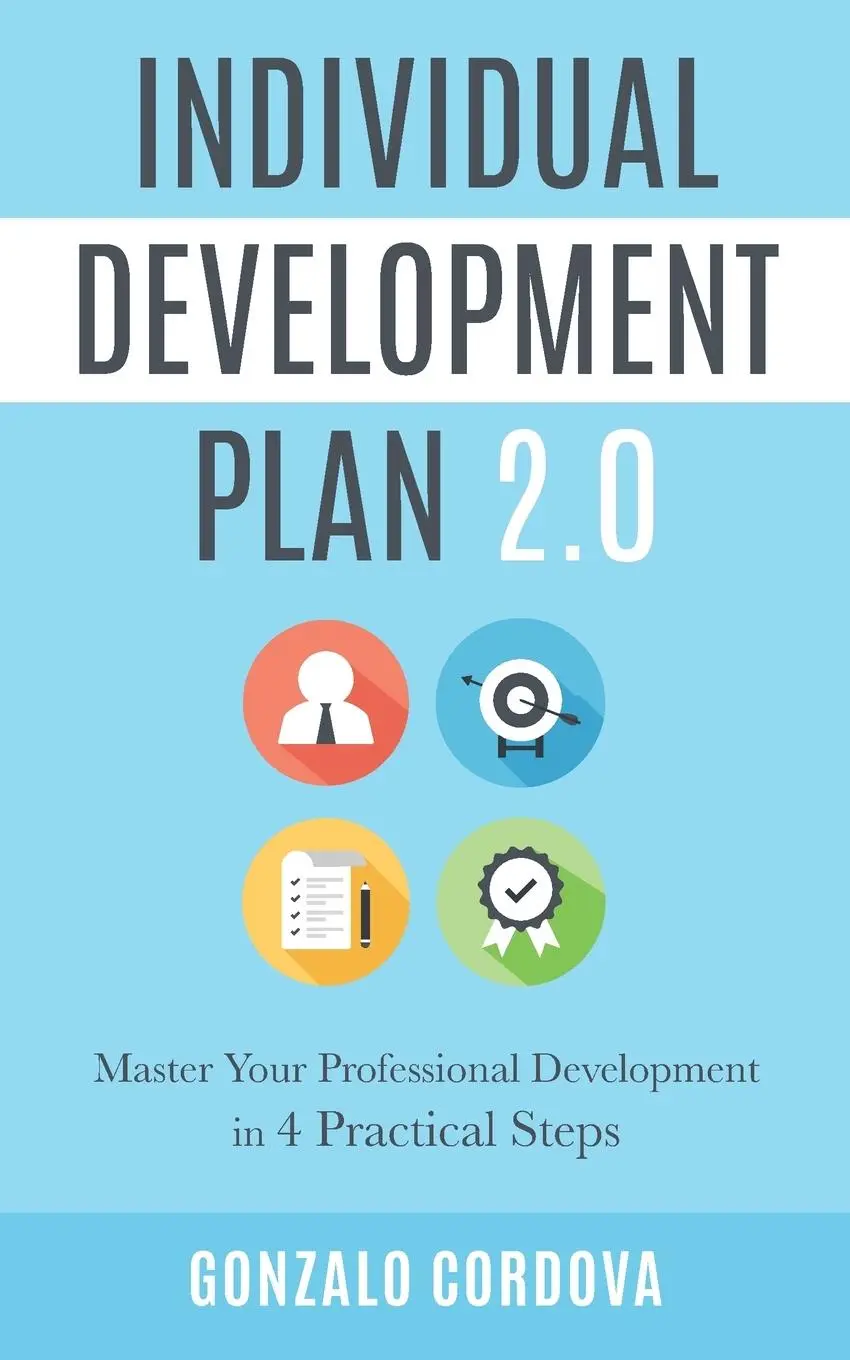 Cover: 9781734908817 | Individual Development Plan 2.0 | Gonzalo Cordova | Taschenbuch | 2020
