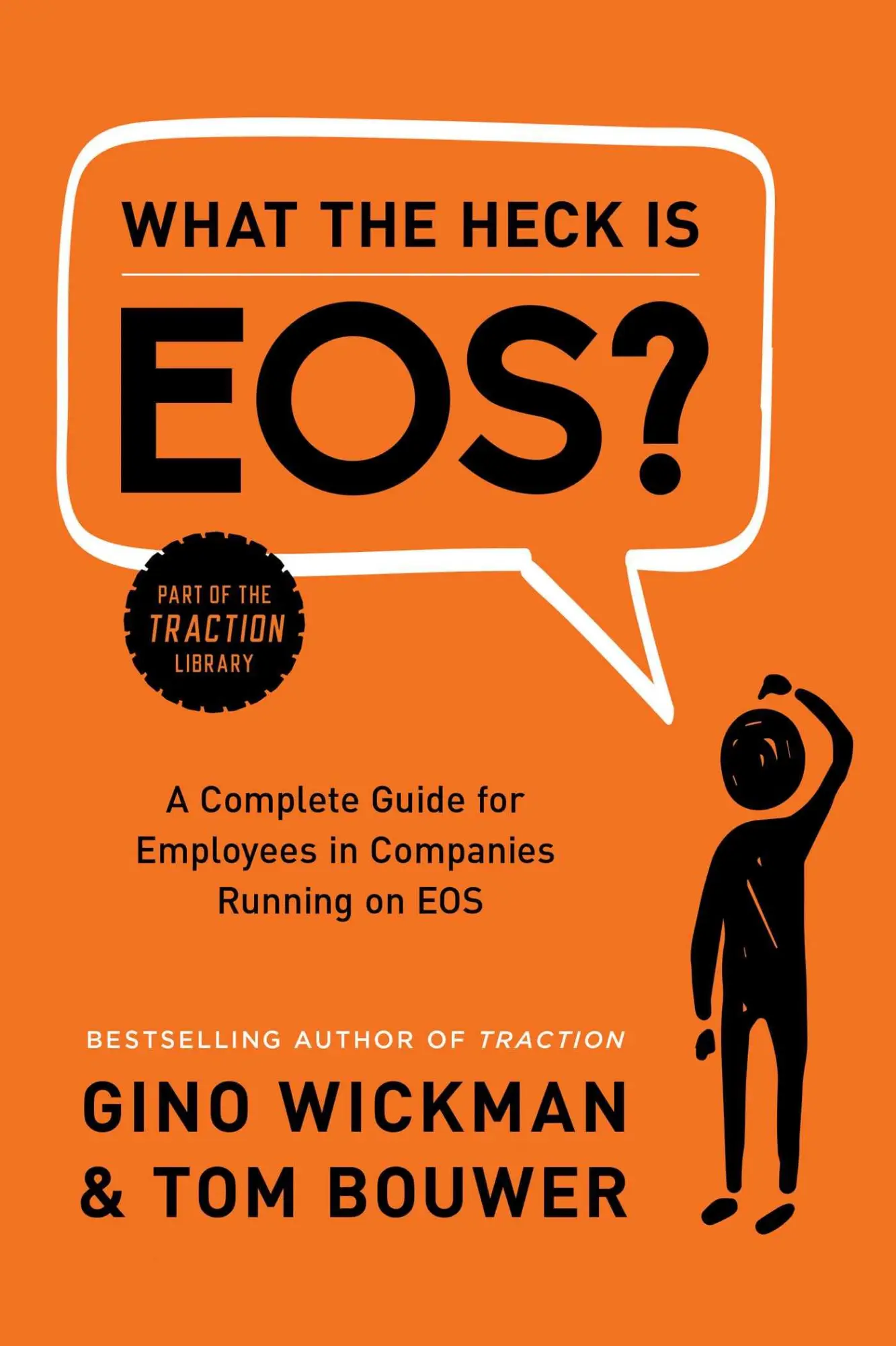 Cover: 9781944648817 | What the Heck Is Eos? | Gino Wickman (u. a.) | Buch | Gebunden | 2017