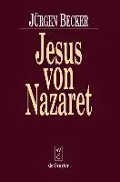 Cover: 9783110148817 | Jesus von Nazaret | Jürgen Becker | Buch | XI | Deutsch | 1995