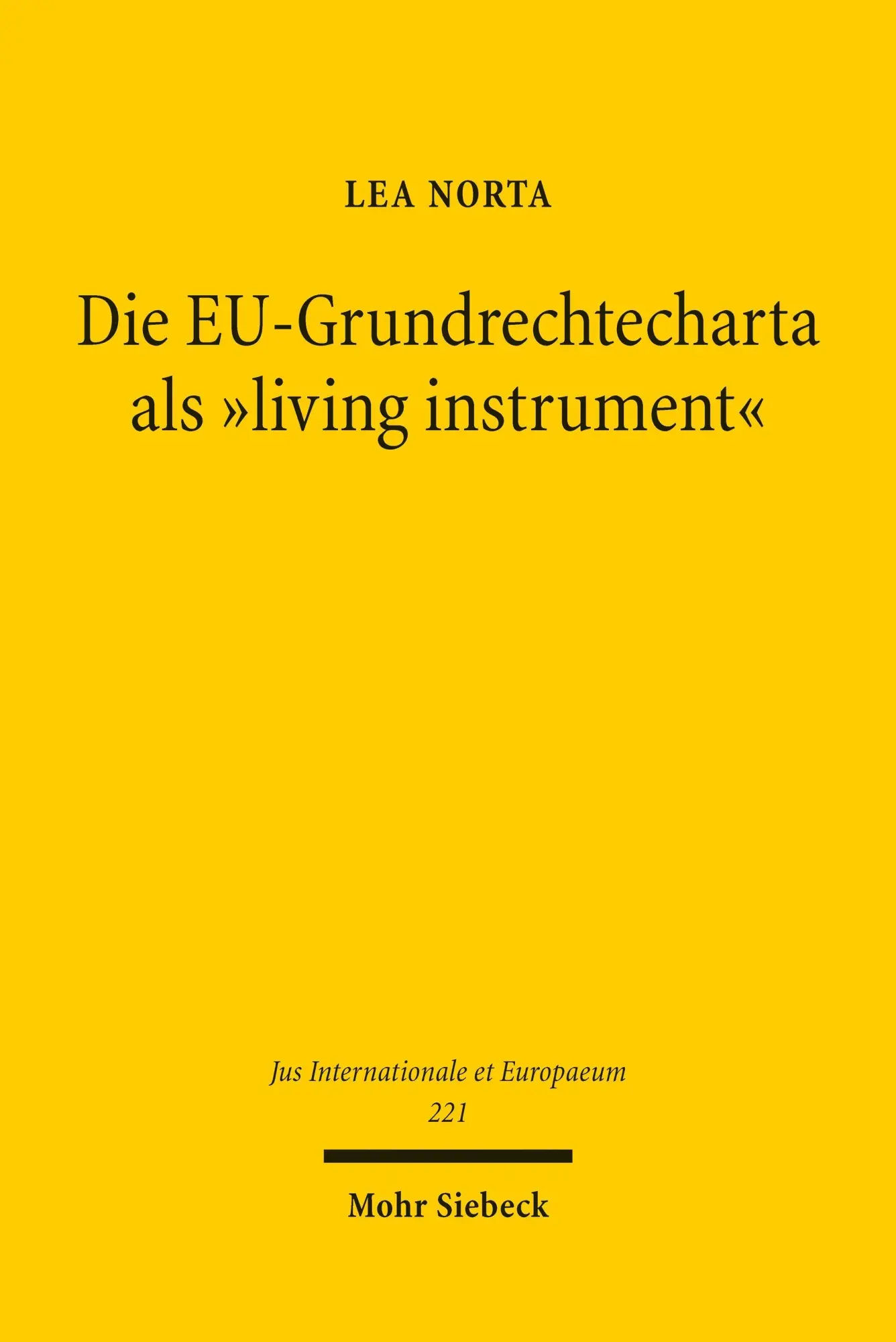 Die EU-Grundrechtecharta als \"living instrument\" - Neuware