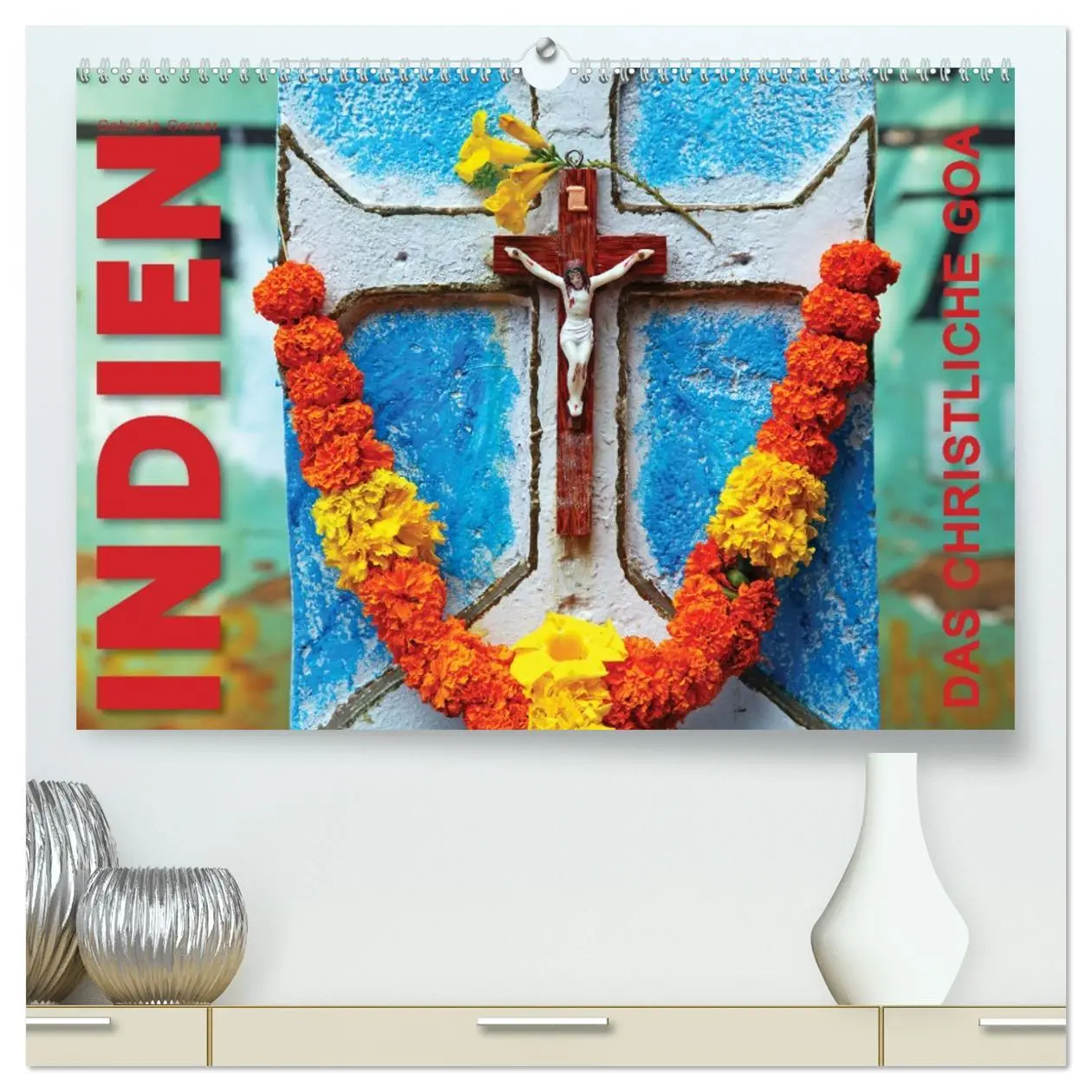 Cover: 9783457368817 | Indien - Das christliche Goa (hochwertiger Premium Wandkalender...