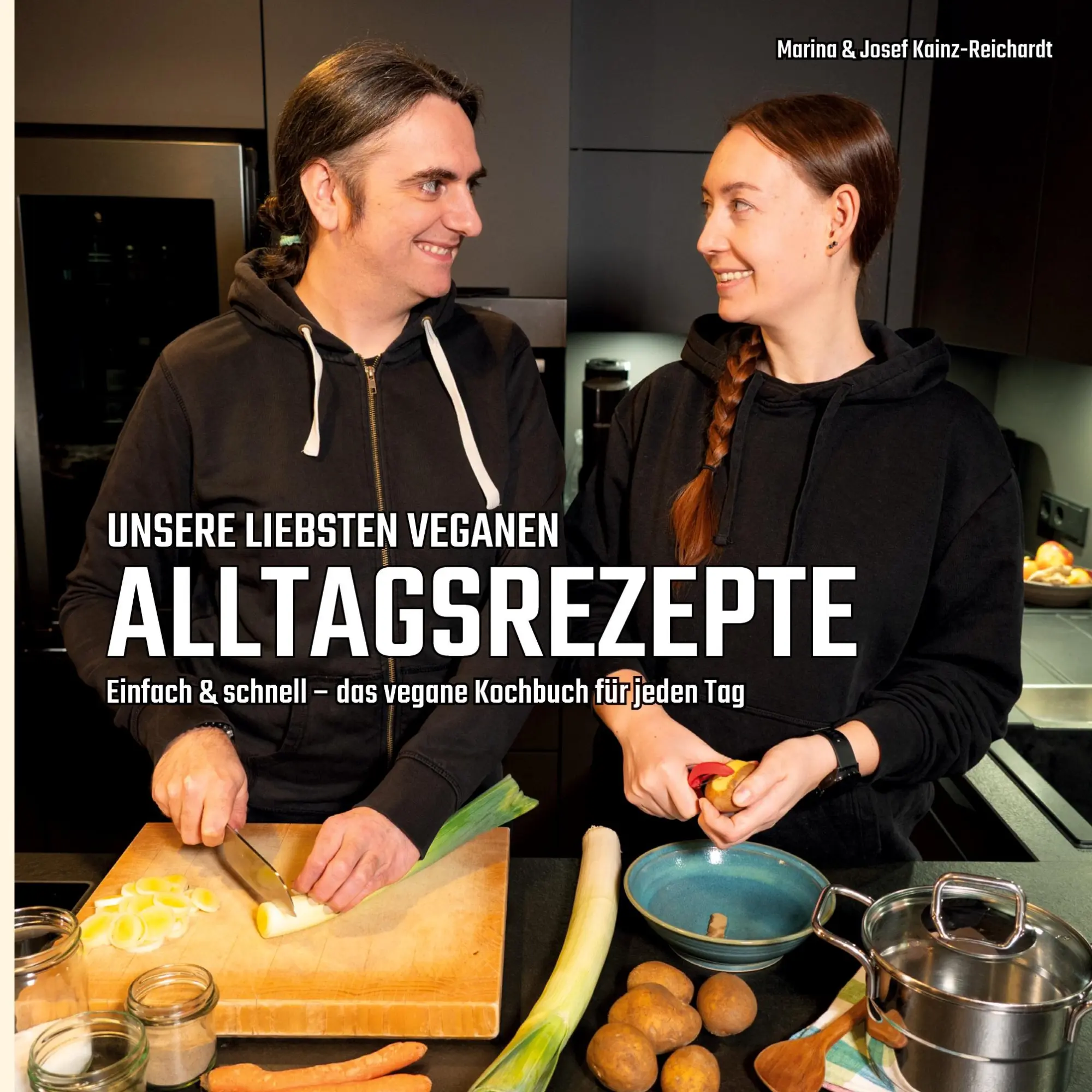 Cover: 9783695728817 | Unsere liebsten veganen Alltagsrezepte | Kainz-Reichardt (u. a.)