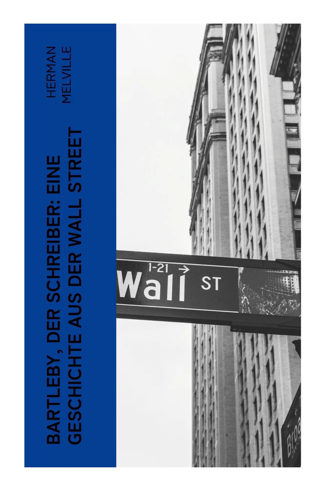 Cover: 9788027348817 | Bartleby, der Schreiber: Eine Geschichte aus der Wall Street | Buch