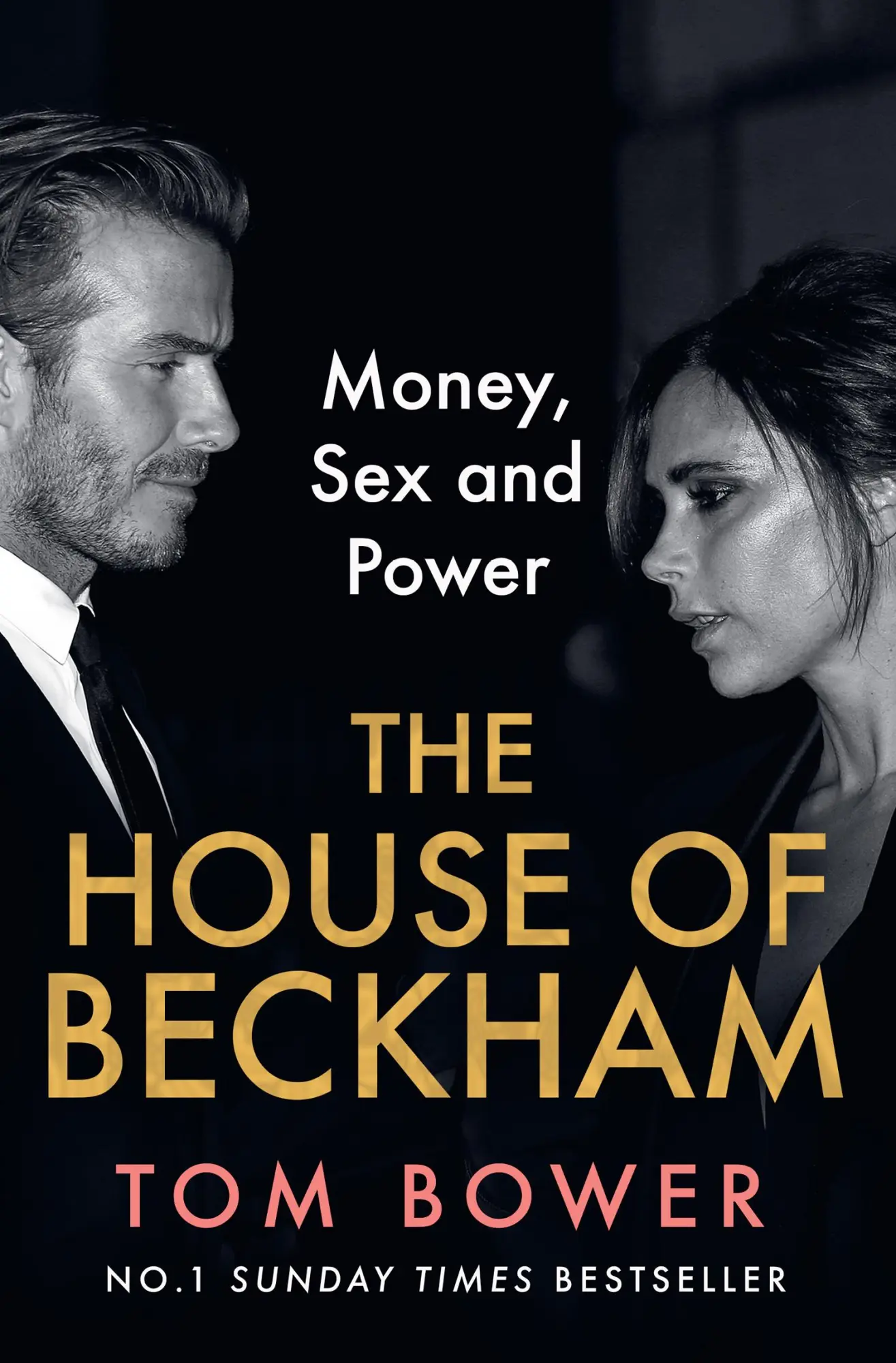 Cover: 9780008638917 | The House of Beckham | Money, Sex and Power | Tom Bower | Taschenbuch