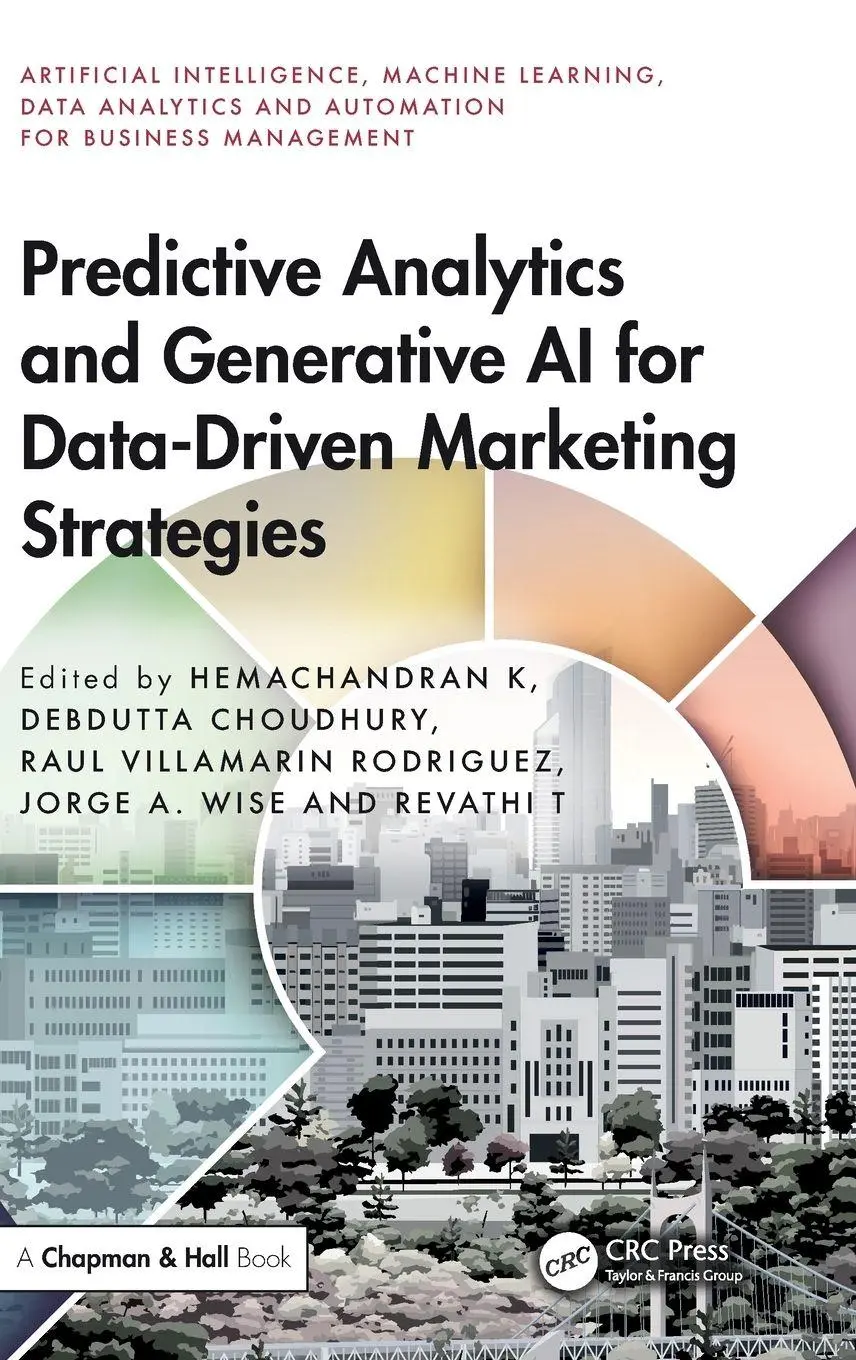 Cover: 9781032748917 | Predictive Analytics and Generative AI for Data-Driven Marketing...