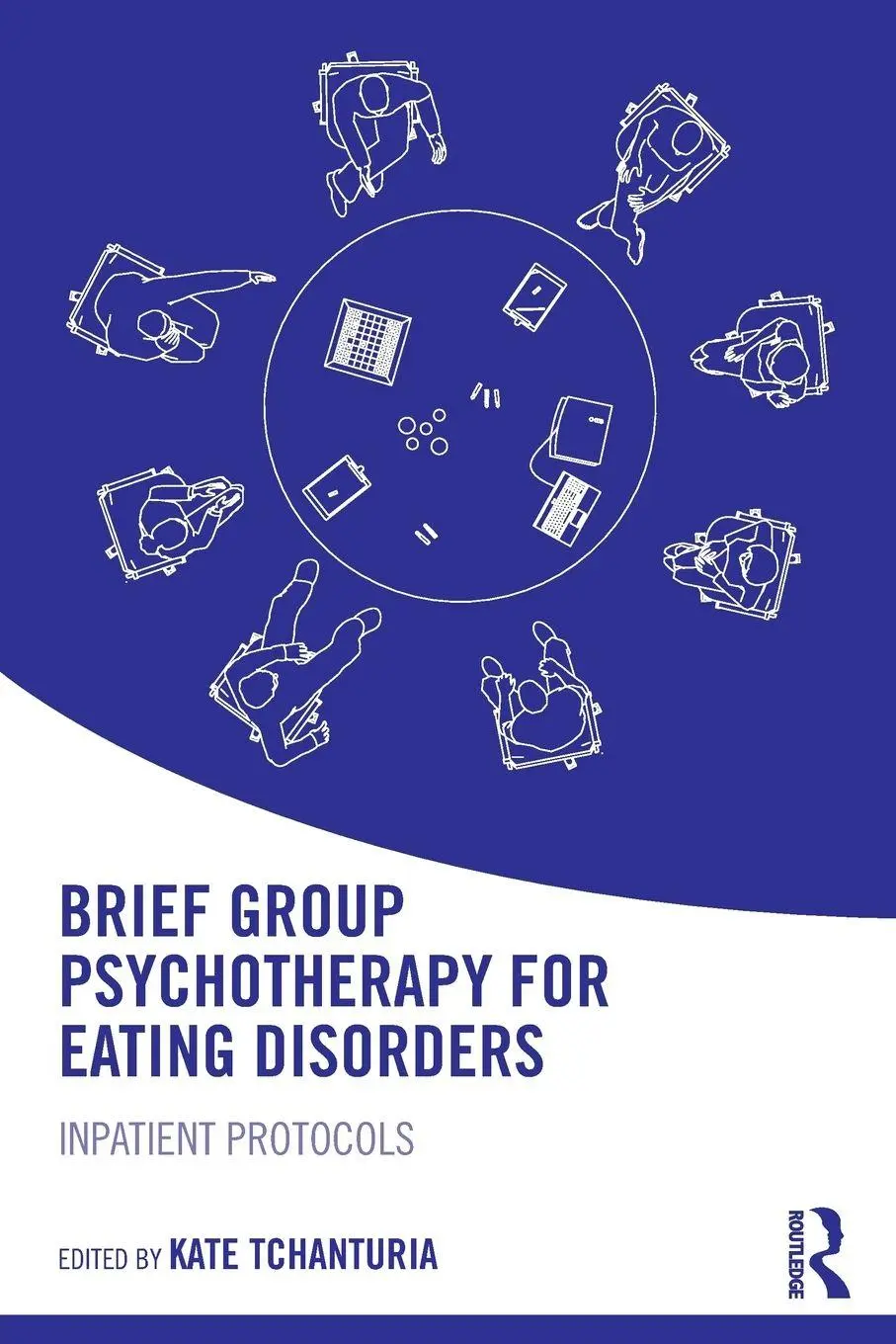 Cover: 9781138848917 | Brief Group Psychotherapy for Eating Disorders | Inpatient protocols