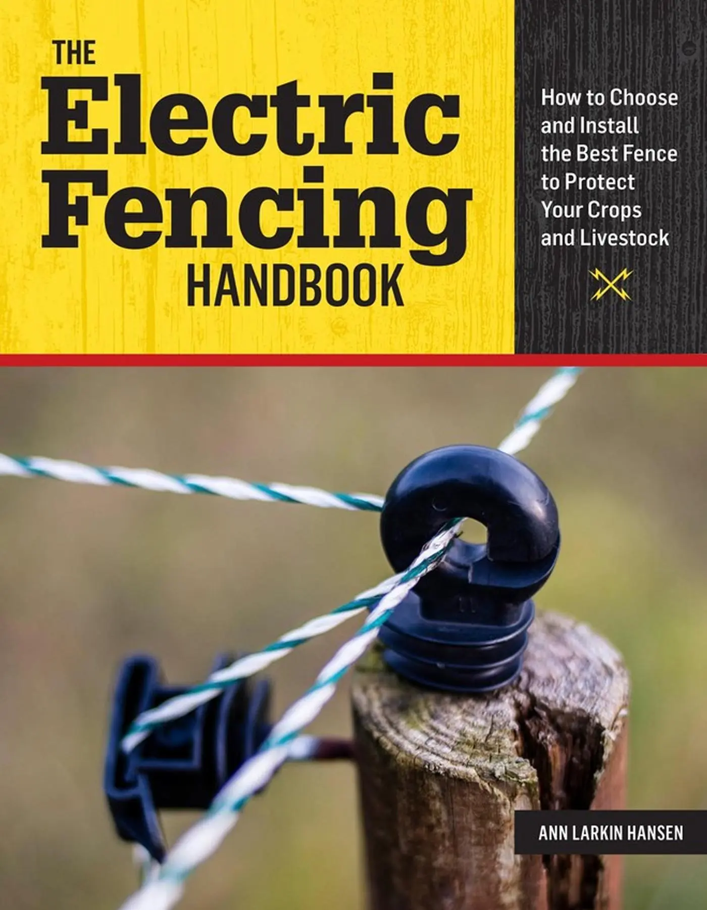 Cover: 9781612128917 | The Electric Fencing Handbook | Ann Larkin Hansen | Taschenbuch | 2017