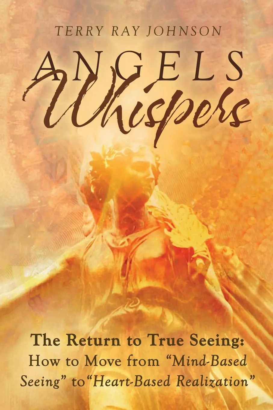 Cover: 9781635688917 | Angels Whispers | Terry Ray Johnson (u. a.) | Taschenbuch | Englisch