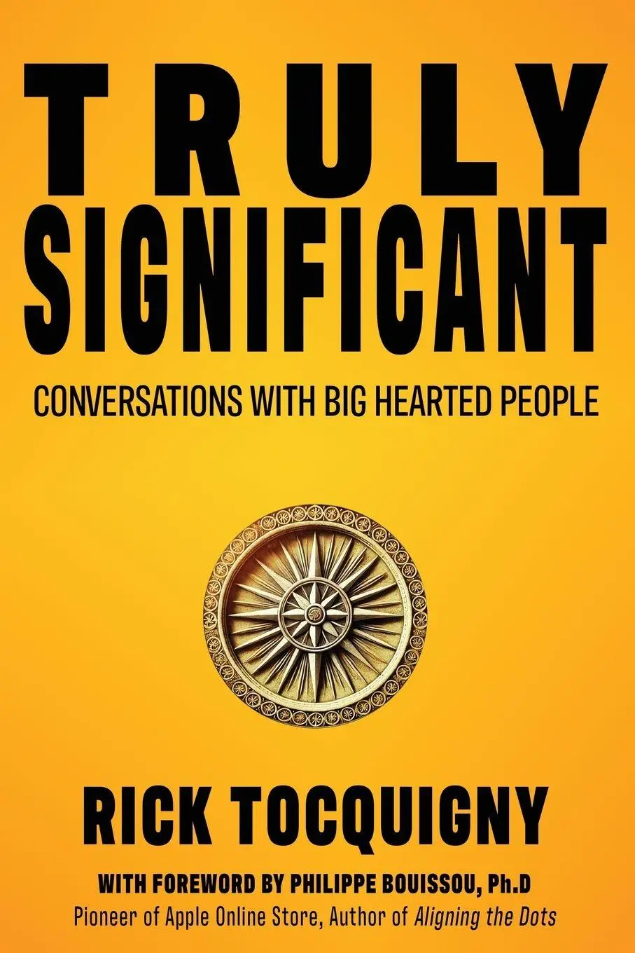 Cover: 9781962218917 | Truly Significant | Rick Tocquigny | Taschenbuch | Englisch | 2025