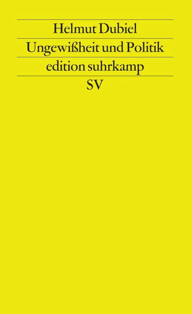 Cover: 9783518118917 | Ungewißheit und Politik | Helmut Dubiel | Taschenbuch | 247 S. | 1994