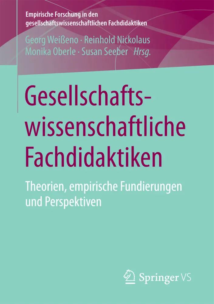 Cover: 9783658188917 | Gesellschaftswissenschaftliche Fachdidaktiken | Georg Weißeno (u. a.)