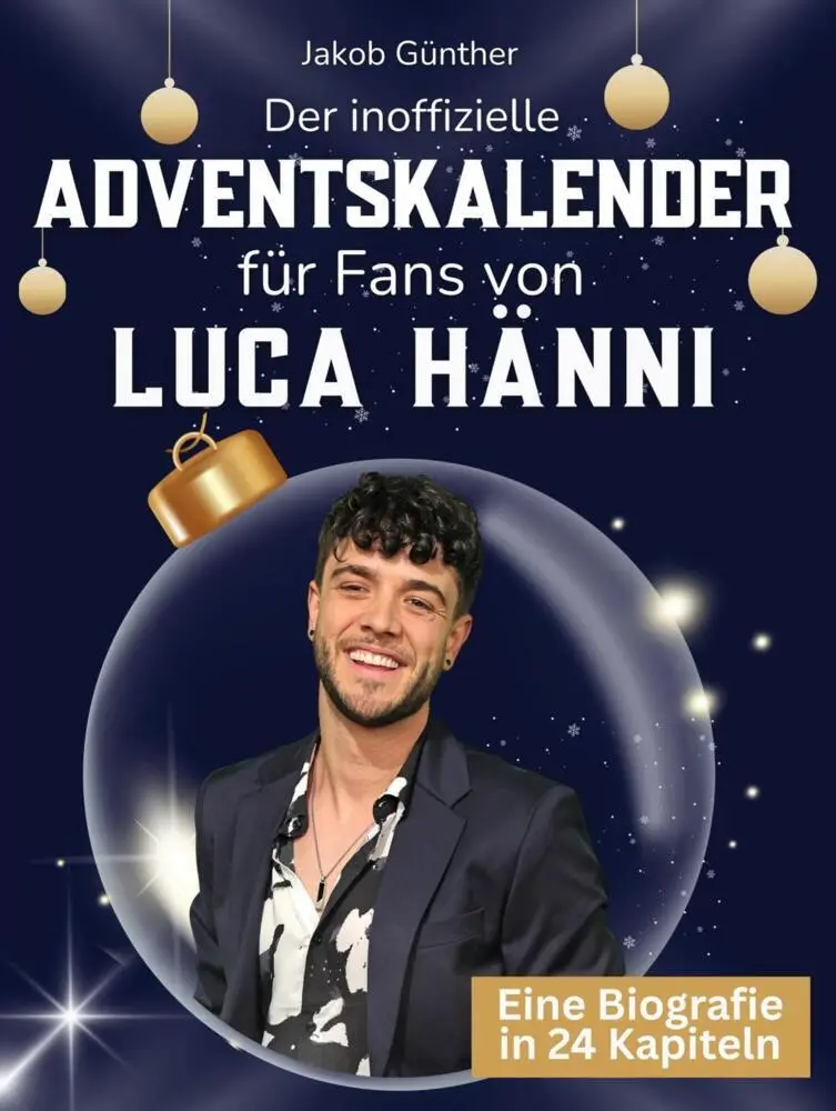 Cover: 9783695338917 | Der inoffizielle Adventskalender für Fans von Luca Hänni | Günther