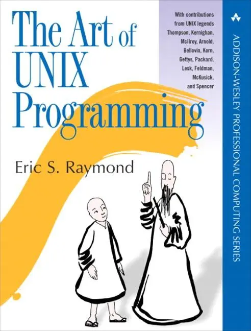 Cover: 9780131429017 | The Art of UNIX Programming | Eric Raymond | Taschenbuch | Englisch Cover: 9780131429017 | The Art of UNIX Programming | Eric Raymond | Taschenbuch | Englisch