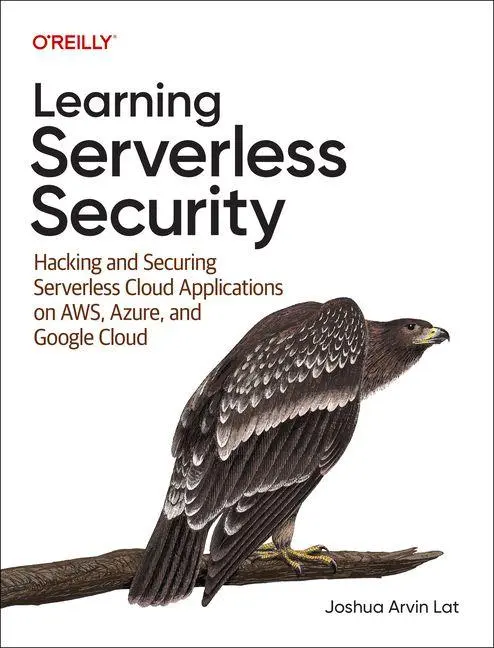 Cover: 9781098149017 | Learning Serverless Security | Joshua Arvin Lat | Taschenbuch | 2026