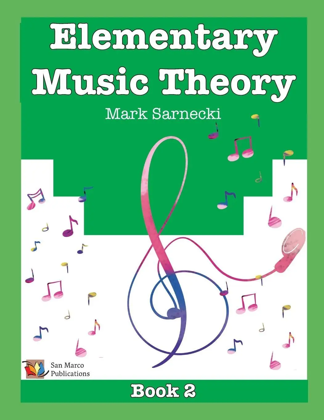 Cover: 9781896499017 | Elementary Music Theory Book 2 | Mark Sarnecki | Taschenbuch | 2023