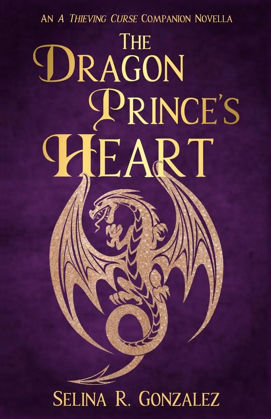 Cover: 9781957499017 | The Dragon Prince's Heart | An A Thieving Curse Companion Novella