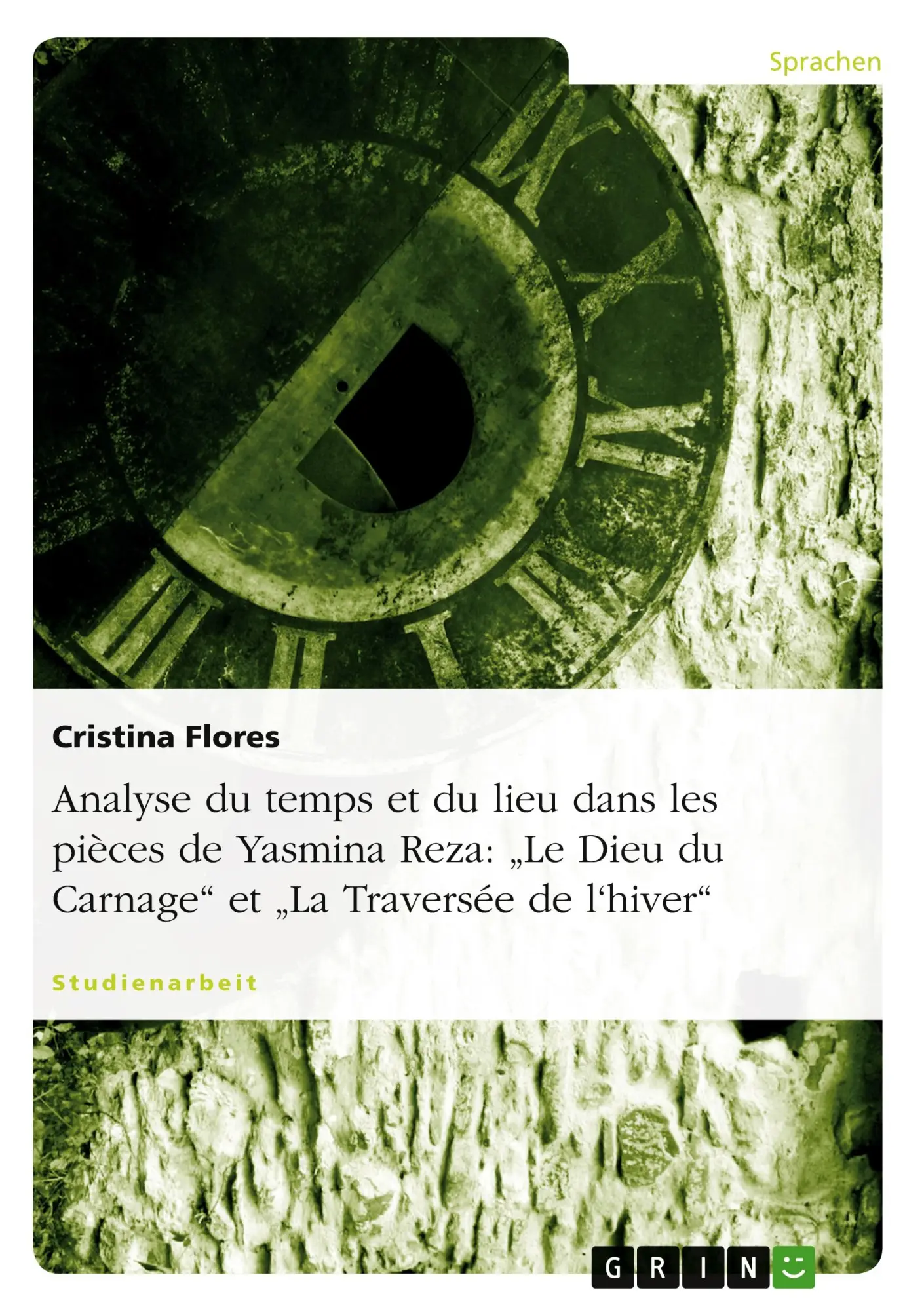 Cover: 9783656619017 | Analyse du temps et du lieu dans les pièces de Yasmina Reza: "Le...