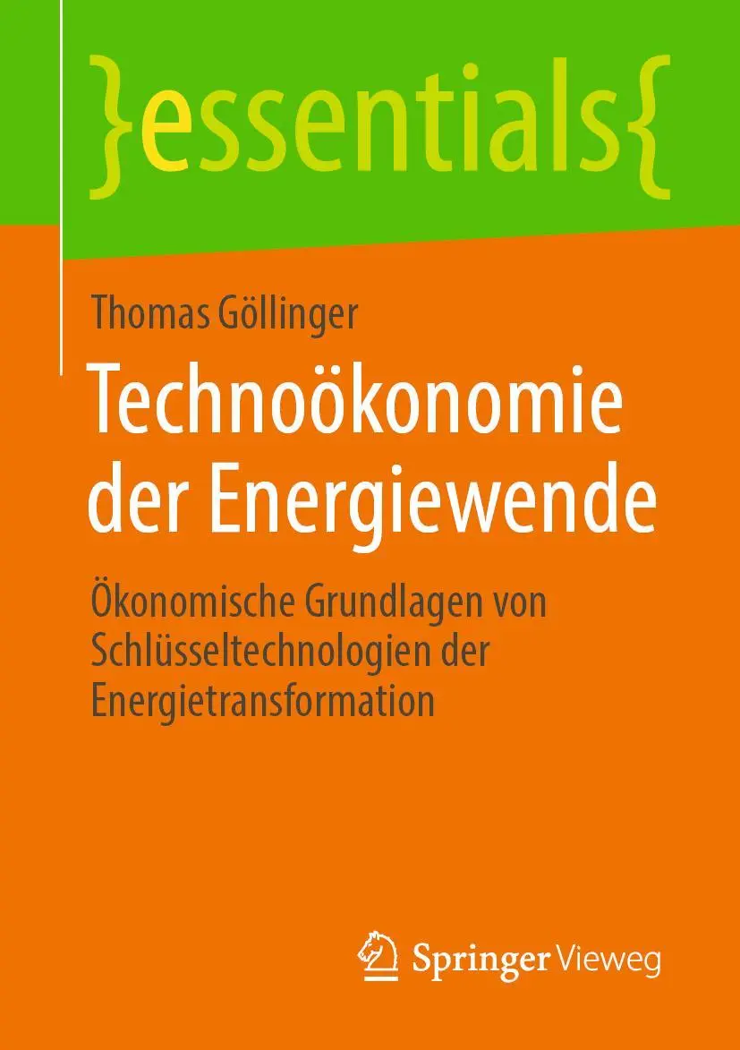 Cover: 9783658389017 | Technoökonomie der Energiewende | Thomas Göllinger | Taschenbuch