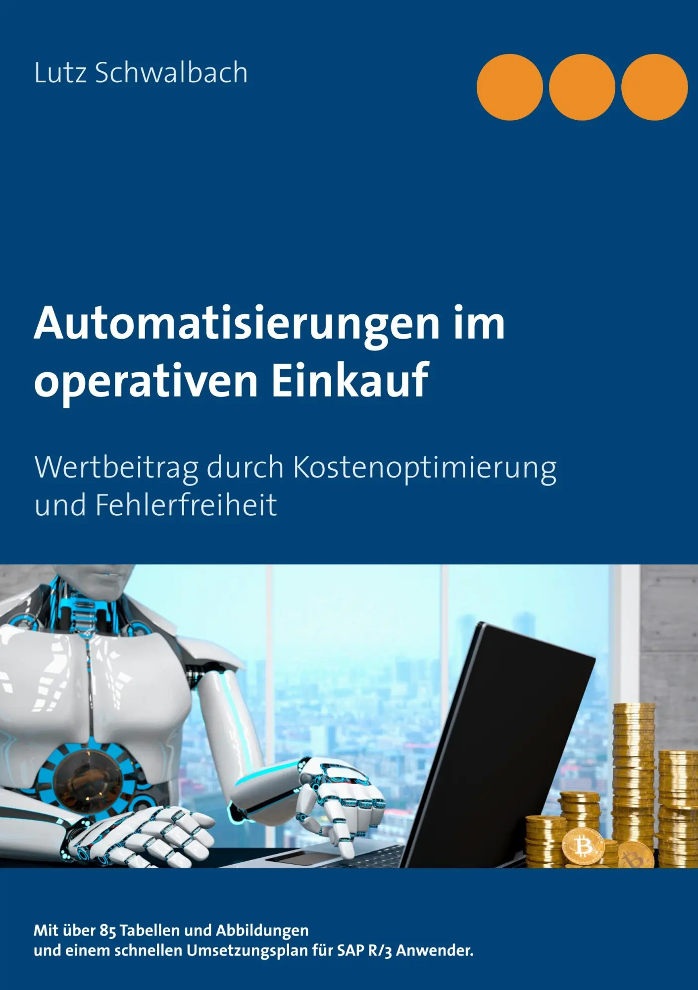 Cover: 9783750429017 | Automatisierungen im operativen Einkauf | Lutz Schwalbach | Buch