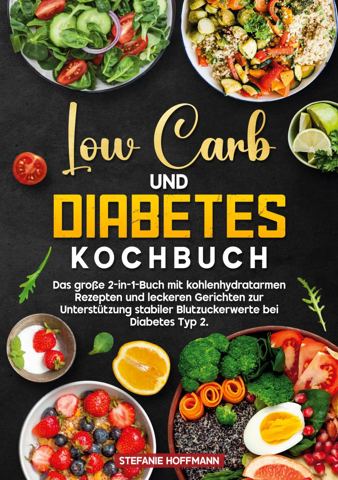 Cover: 9783819449017 | Low Carb und Diabetes Kochbuch | Stefanie Hoffmann | Taschenbuch