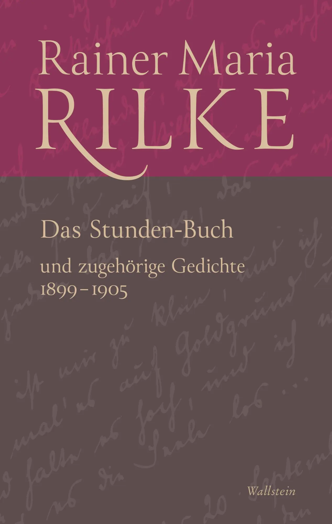 Cover: 9783835359017 | Das Stunden-Buch und zugehörige Gedichte | 1899-1905 | Rilke | Buch