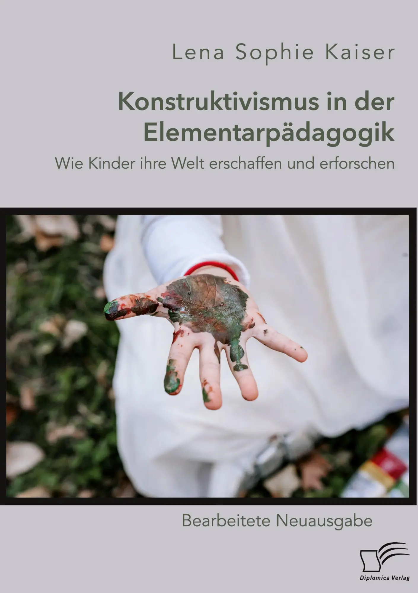 Cover: 9783961469017 | Konstruktivismus in der Elementarpädagogik. Wie Kinder ihre Welt...