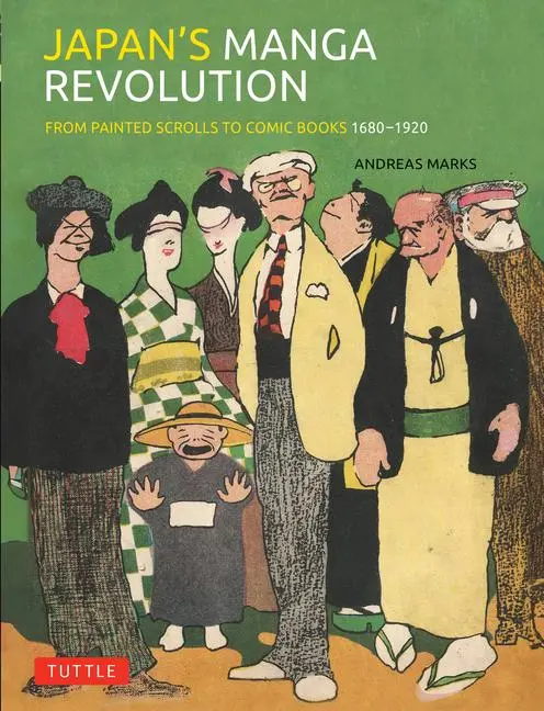 Cover: 9784805319017 | Japan's Manga Revolution | Andreas Marks | Buch | Englisch | 2025
