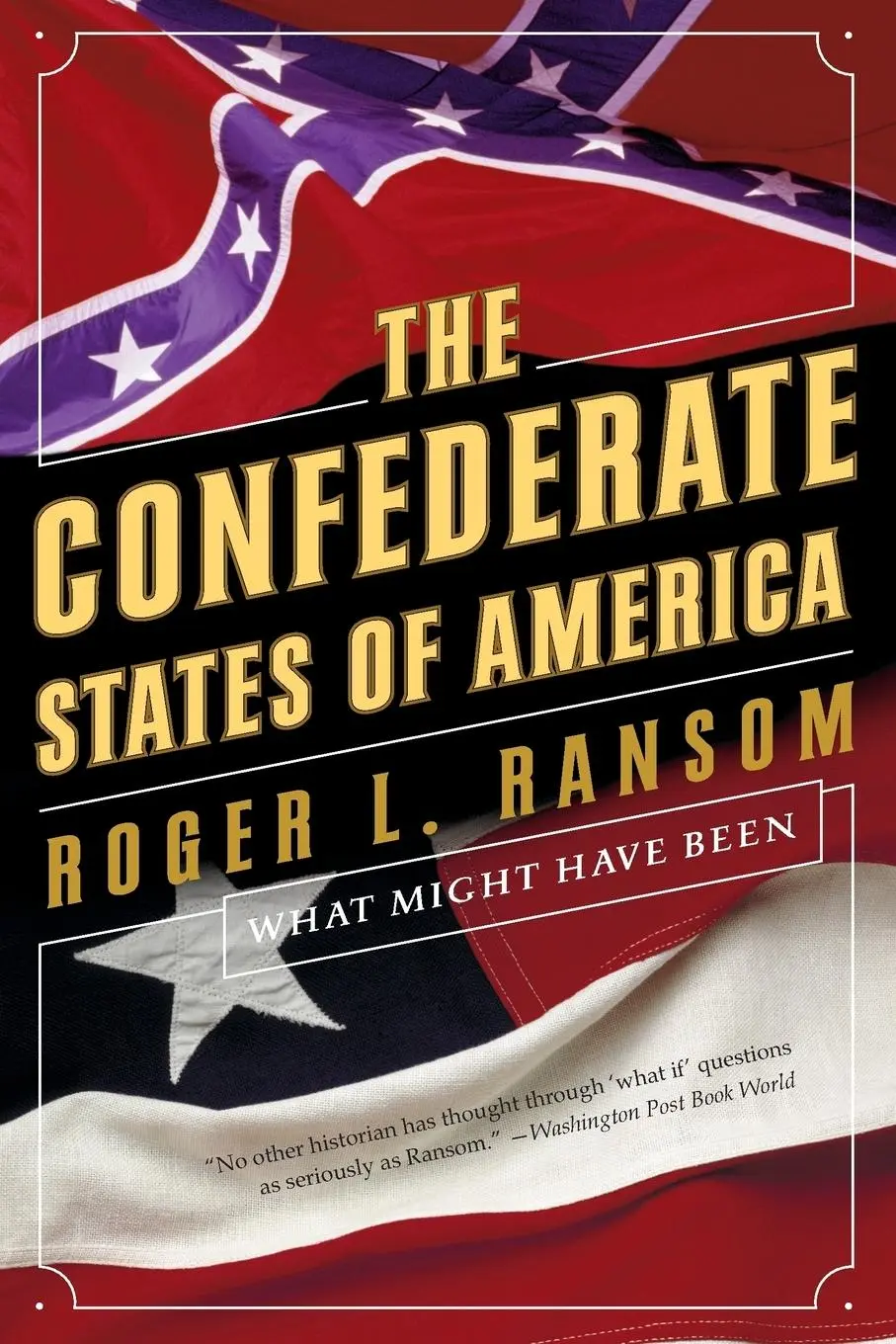 Cover: 9780393329117 | Confederate States of America | What Might Have Been | Roger L Ransom