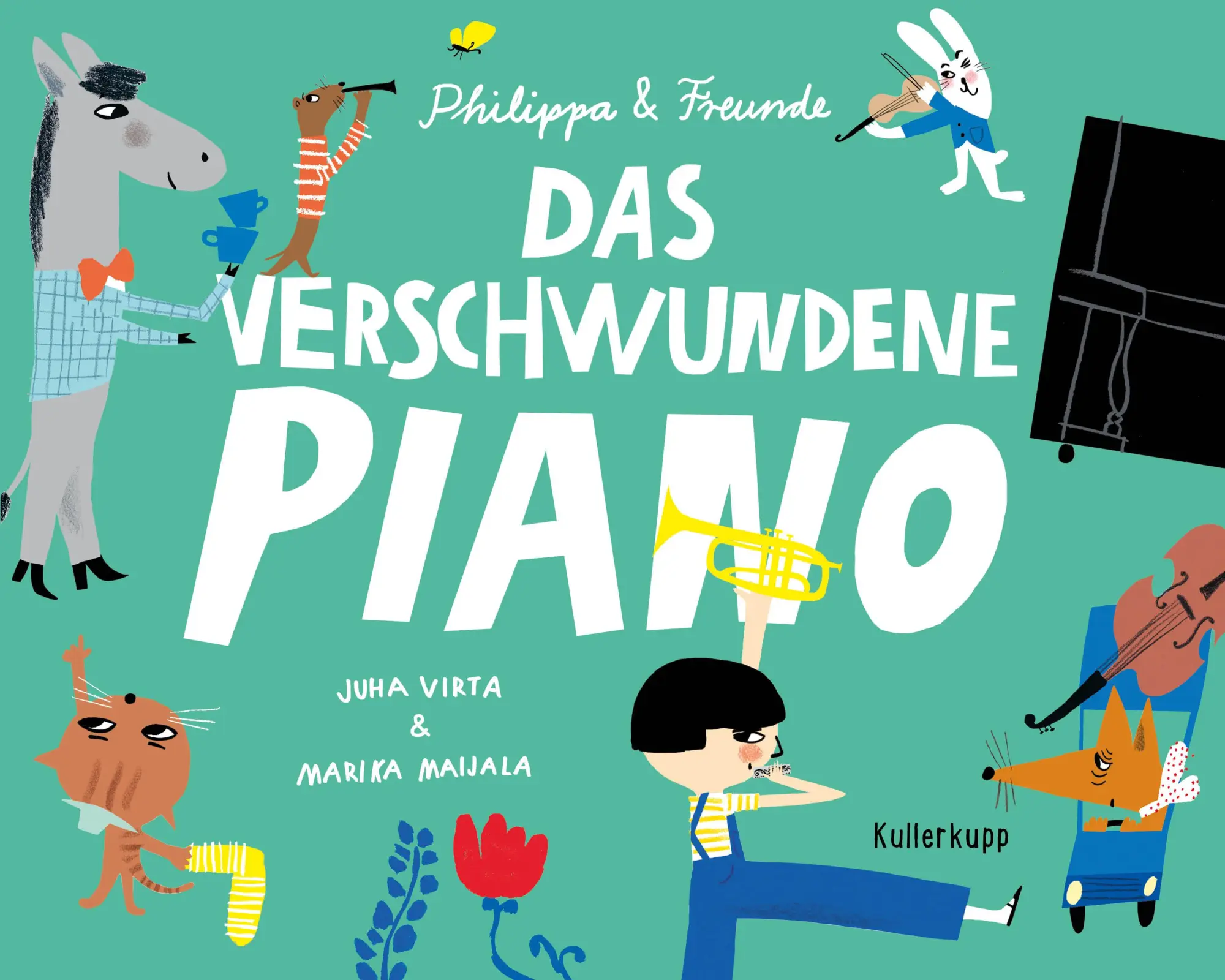 Cover: 9783947079117 | Das verschwundene Piano | Juha Virta | Buch | Phillippa &amp; Freunde