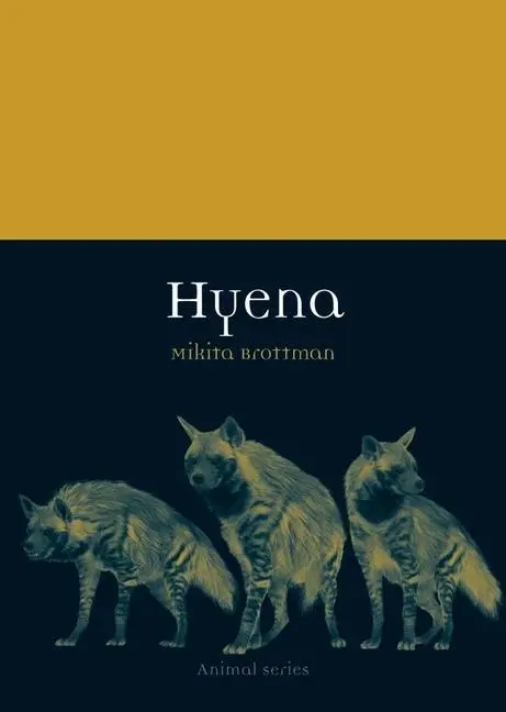 Cover: 9781861899217 | Hyena | Mikita Brottman | Taschenbuch | Kartoniert / Broschiert | 2012