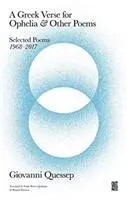 Cover: 9781999679217 | A Greek Verse for Ophelia and Other Poems | Giovanni Quessep | Doe