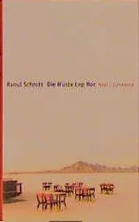 Cover: 9783446199217 | Die Wüste Lop Nor | Novelle | Raoul Schrott | Buch | 128 S. | Deutsch