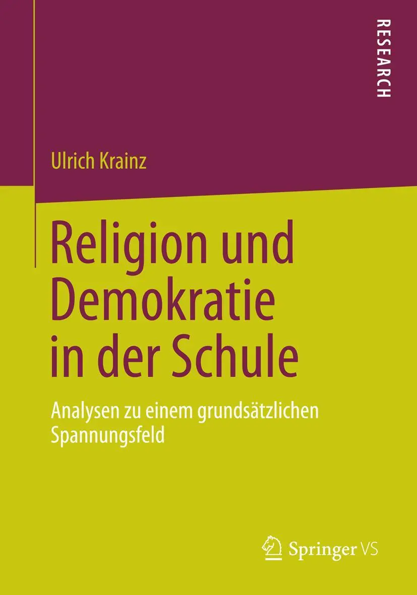 Cover: 9783658059217 | Religion und Demokratie in der Schule | Ulrich Krainz | Taschenbuch