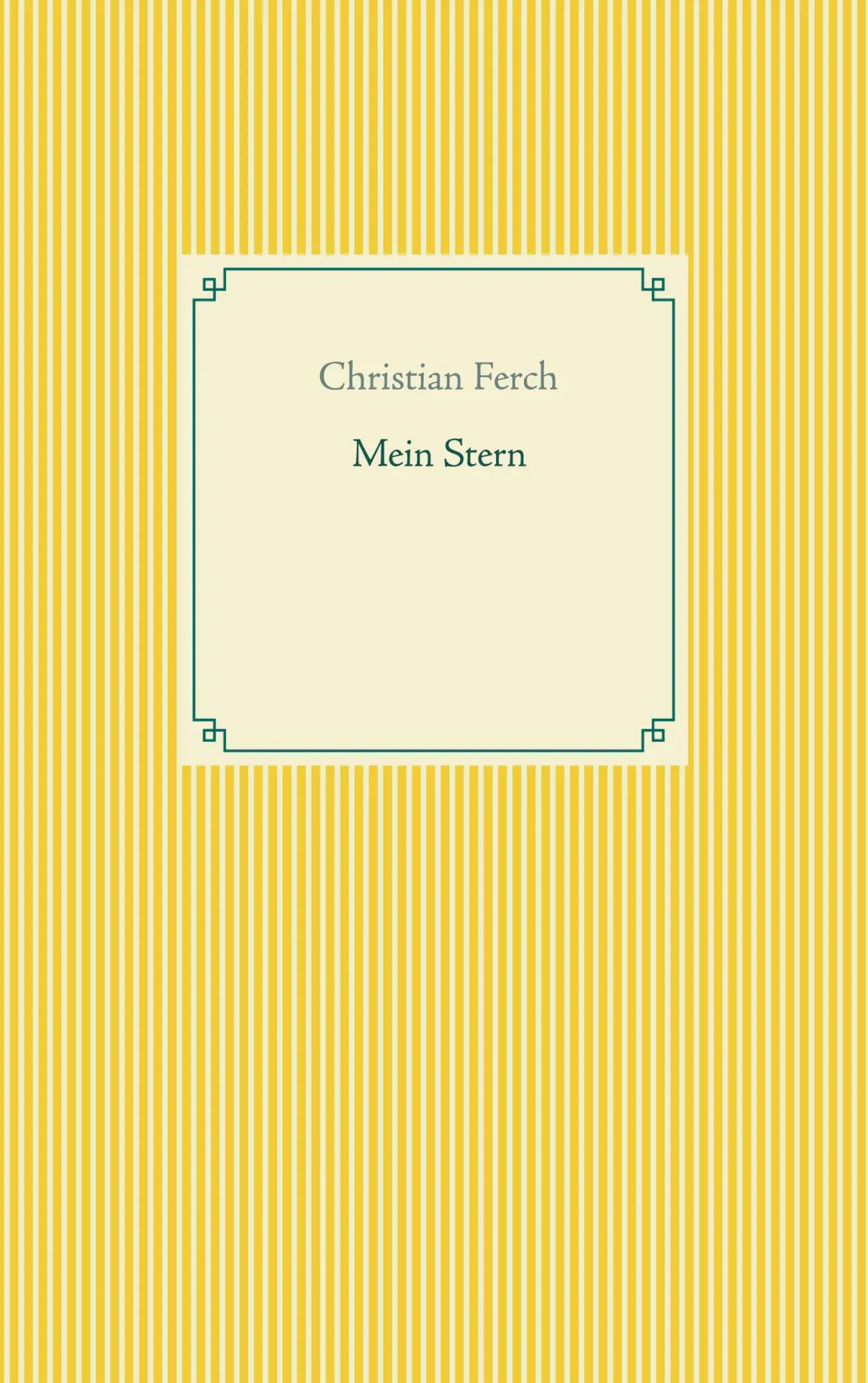 Cover: 9783752629217 | Mein Stern | Christian Ferch | Taschenbuch | Paperback | 76 S. | 2021